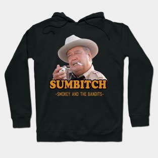 Smokey Sheriff - Sumbitch Hoodie